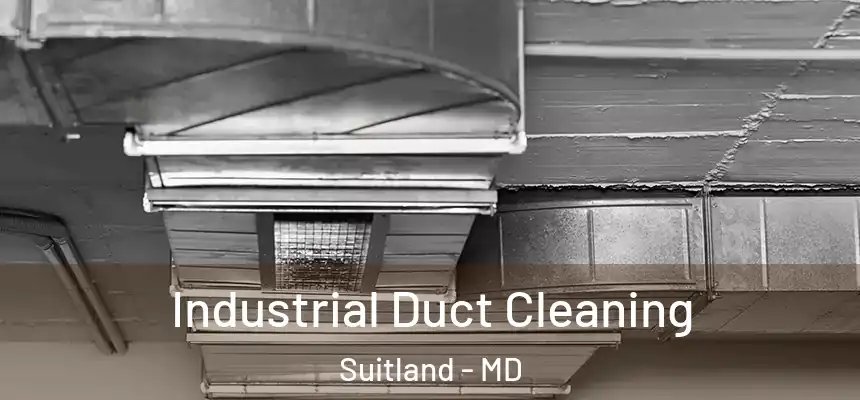  Industrial Duct Cleaning Suitland - MD