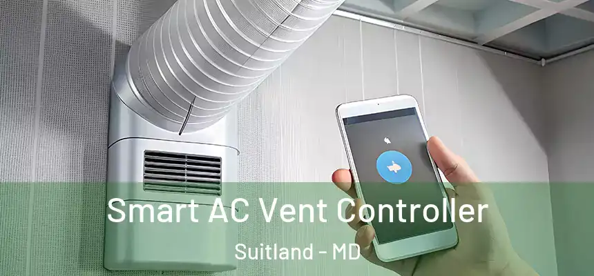 Smart AC Vent Controller Suitland - MD